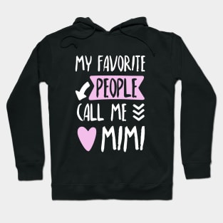 My Favorite People Call Me Mim Daughter T Shirts Hoodie